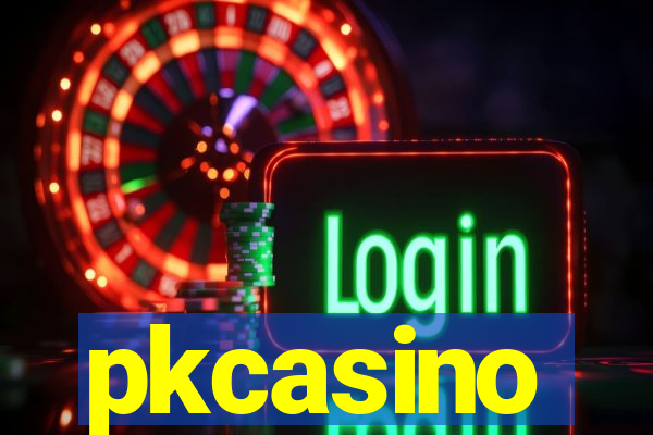 pkcasino