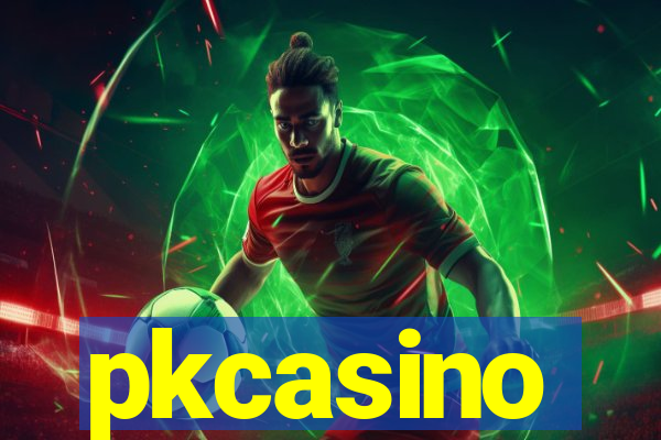 pkcasino