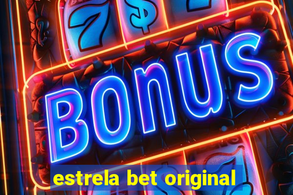 estrela bet original