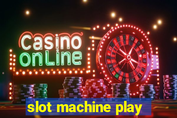 slot machine play