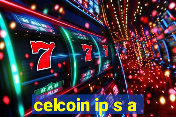 celcoin ip s a