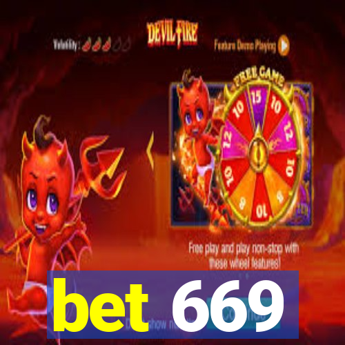 bet 669