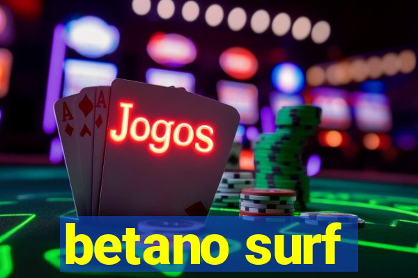 betano surf