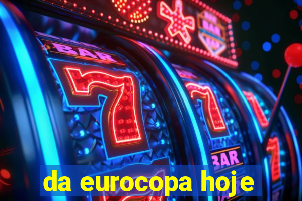 da eurocopa hoje