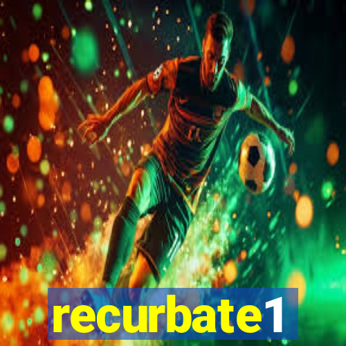 recurbate1