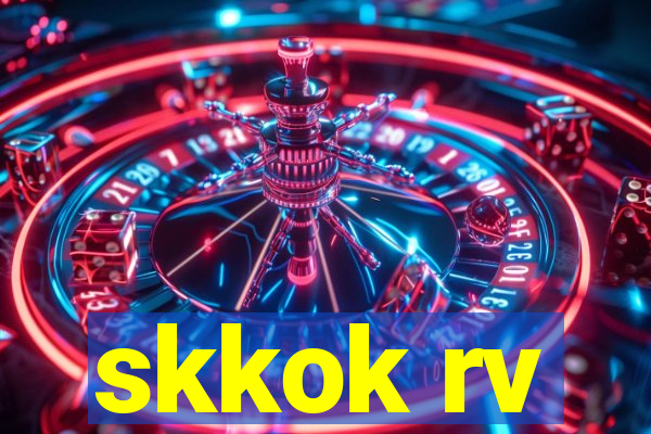 skkok rv