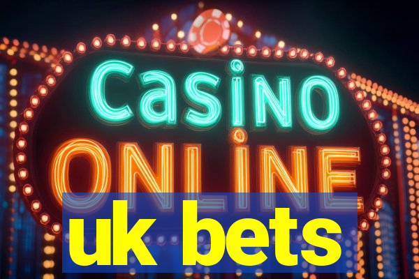 uk bets