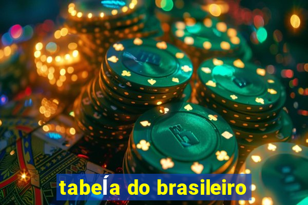 tabeĺa do brasileiro