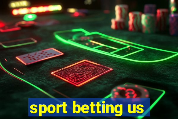 sport betting us