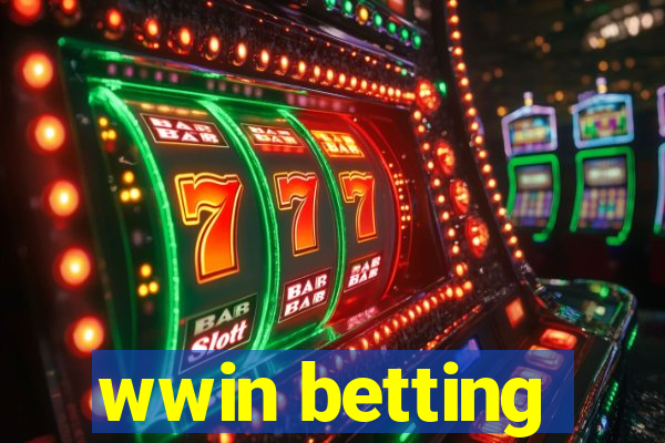 wwin betting