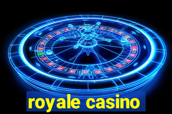 royale casino