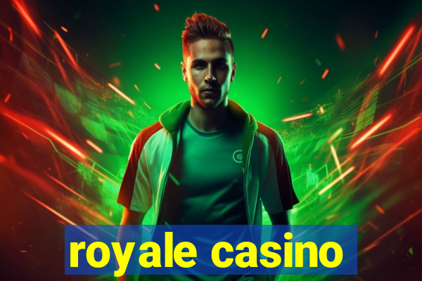 royale casino