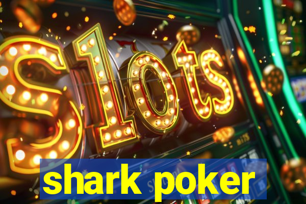 shark poker