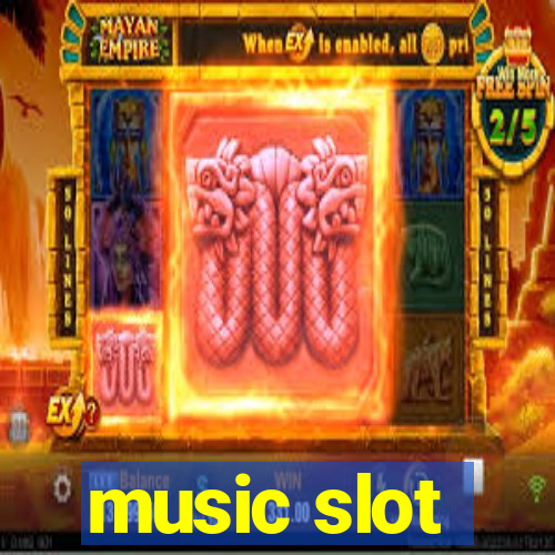 music slot