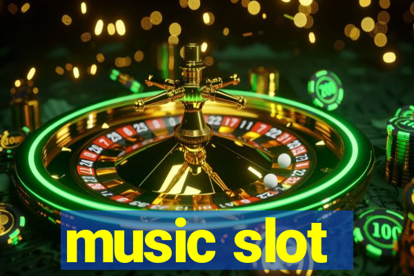 music slot