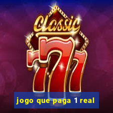 jogo que paga 1 real