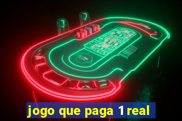 jogo que paga 1 real