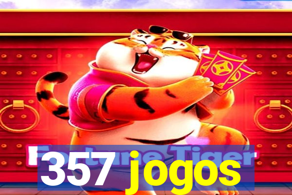 357 jogos