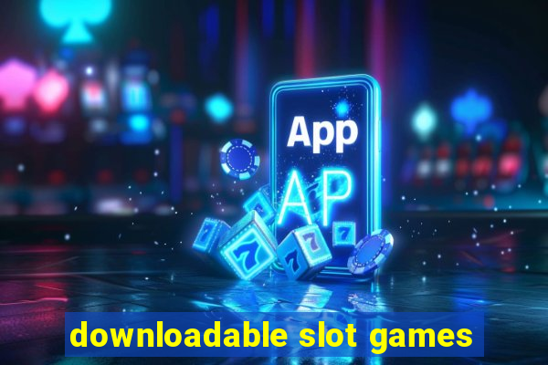 downloadable slot games