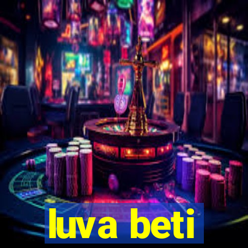 luva beti