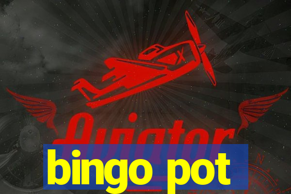 bingo pot