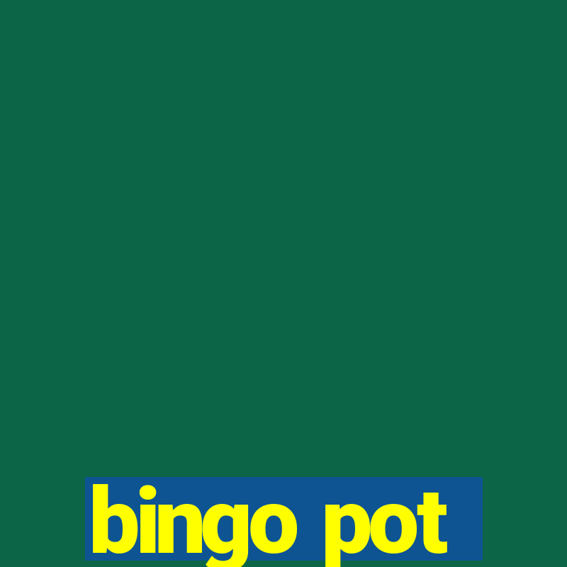 bingo pot