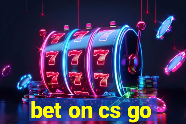 bet on cs go