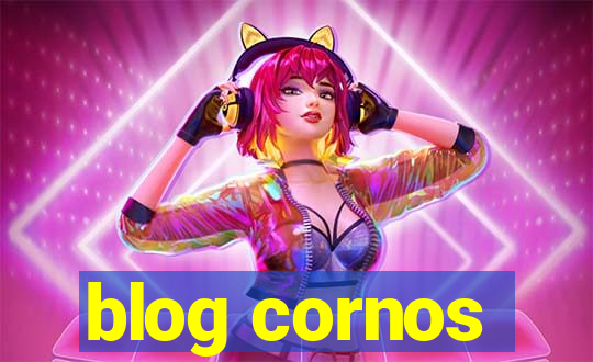 blog cornos