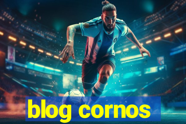 blog cornos