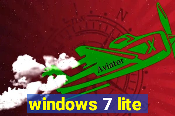 windows 7 lite