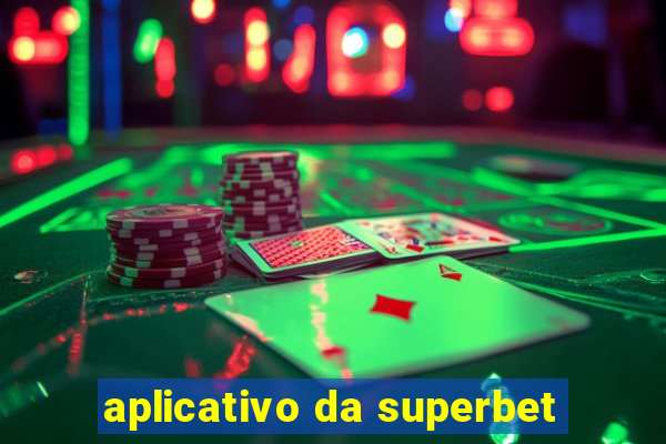 aplicativo da superbet