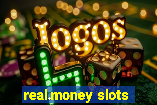 real.money slots