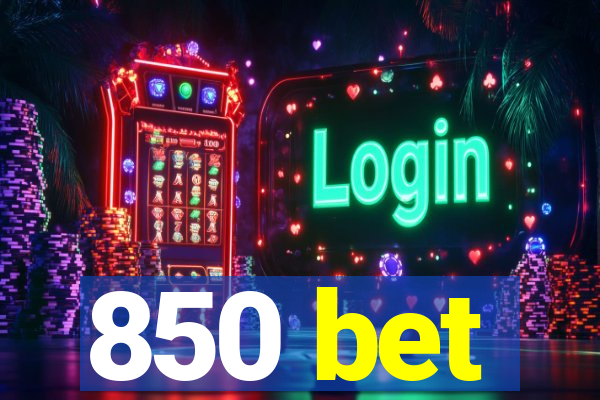 850 bet