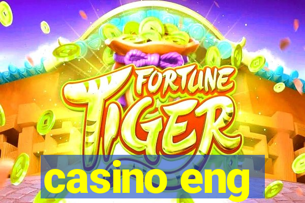 casino eng