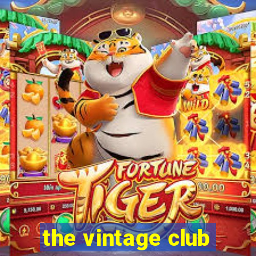 the vintage club