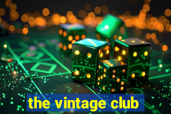 the vintage club