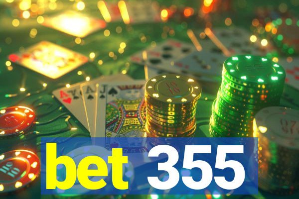 bet 355