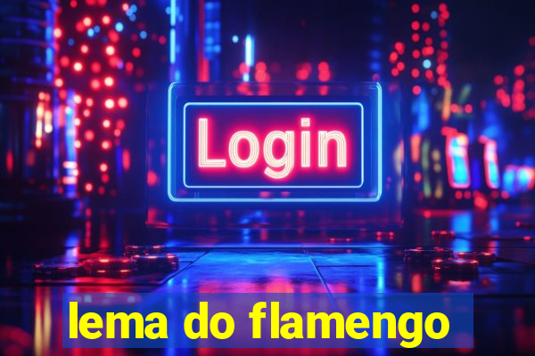 lema do flamengo