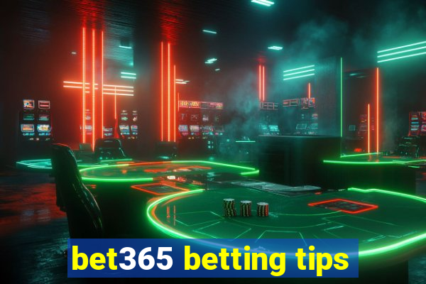 bet365 betting tips