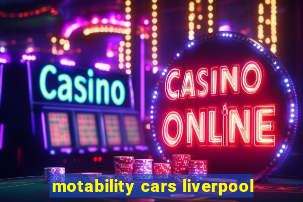 motability cars liverpool