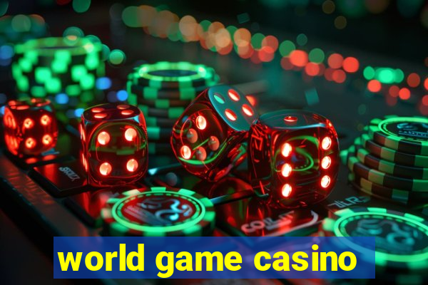 world game casino