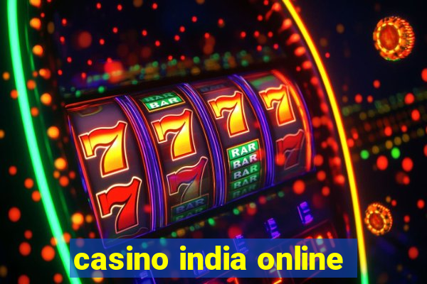 casino india online