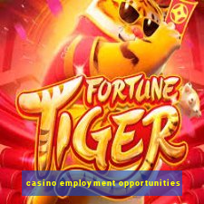 casino employment opportunities