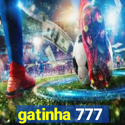 gatinha 777