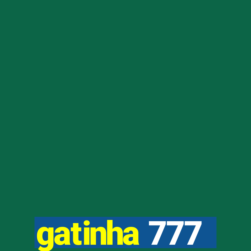 gatinha 777