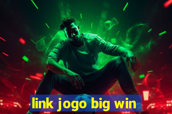 link jogo big win