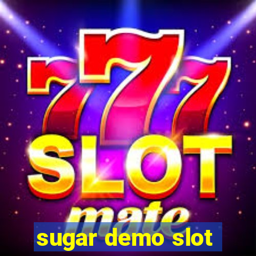 sugar demo slot