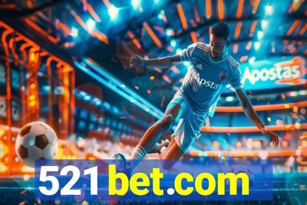 521 bet.com