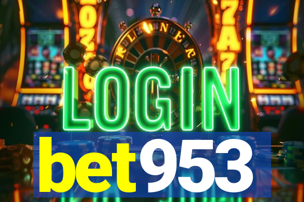 bet953