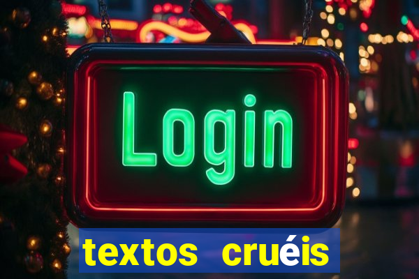 textos cruéis demais para serem lidos rapidamente pdf grátis